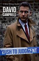 Rush to Judgment: A Silent Witness Mystery 1480853097 Book Cover
