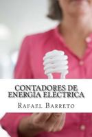 Contadores de energia electrica: Medición eficiente de la energía eléctrica 1495279391 Book Cover