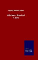 Allerhand Slag Lud 3846029017 Book Cover