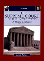 The Supreme Court of the United States: A Student Companion 0195309251 Book Cover