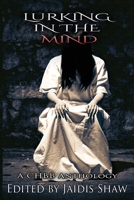 Lurking in the Mind 1545138303 Book Cover