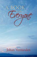 A Book for Everyone 1453543023 Book Cover