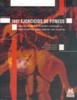 Mil 887 ejercicios de fitness. Ejercicios de tonificación muscular y estiramiento 8480195800 Book Cover
