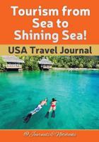 Tourism from Sea to Shining Sea! USA Travel Journal 1683265661 Book Cover