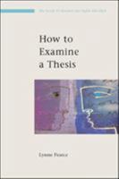 How to Examine a Thesis 0335214428 Book Cover