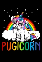 Pugicorn: Silly and Funny Lined Notebook with Dog on Cover. Perfect Gift for Pet Owners 167206242X Book Cover