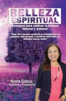 Belleza Espiritual: Consejos Para Cultivar La Belleza Interior y Exterior 1979389381 Book Cover