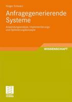 Anfragegenerierende Systeme: Anwendungsanalyse, Implementierungs- Und Optimierungskonzepte 3834812986 Book Cover