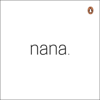 NANA: Preaching changes perceptions. Life changes lives. 0670095443 Book Cover