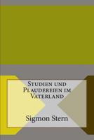 Studien Und Plaudereien Im Vaterland 1533659303 Book Cover