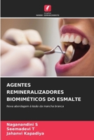 Agentes Remineralizadores Biomiméticos Do Esmalte 6207286529 Book Cover