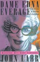 Dame Edna Everage and the Rise of Western Civilization: Backstage With Barry Humphries