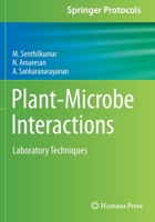 Plant-Microbe Interactions: Laboratory Techniques 1071610821 Book Cover