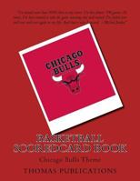 Basketball Scoredcard Book: Chicago Bulls Theme 1981942785 Book Cover