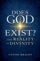 Does God Exist: The Reality of Divinity B0GWSX4W41 Book Cover