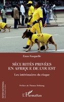 Sécurités privées en Afrique de l'Ouest: Les intérimaires du risque (Inter-National) (French Edition) 234320859X Book Cover