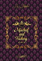 Tales of Mischief & Fuckery B0FPZRLYRG Book Cover