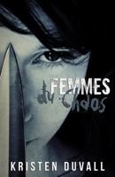 Femmes du Chaos 1490926879 Book Cover