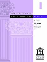 Vocabulary from Latin and Greek Roots: Book 1 1580492002 Book Cover