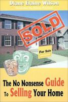 The No Nonsense Guide to Selling Your Home 0595196217 Book Cover