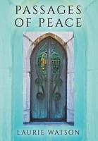 Passages of Peace 0578216310 Book Cover