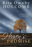 Heaven's Promise: A Twist of Tobacco Book 3 1722720107 Book Cover