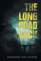 The Long Road Back 1087918618 Book Cover