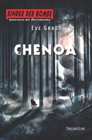 Kinder der Bombe: Chenoa 3966891190 Book Cover