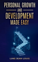 Personal Growth And Development Made Easy (Self-Help Series) B0FK29LZQV Book Cover