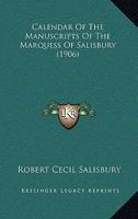 Calendar Of The Manuscripts Of The Marquess Of Salisbury 0530183005 Book Cover