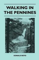Walking in the Pennines 1446544087 Book Cover