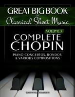 Complete Chopin Vol 3: Piano Concertos, Rondos, and Various Compositions 1798199505 Book Cover