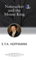 The Nutcracker and the Mouse King (Deluxe Hardcover Book) 9362057018 Book Cover