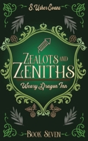 Zealots and Zeniths: A Cozy Fantasy Novel 1945438851 Book Cover