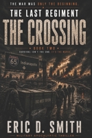 The Last Regiment: The Crossing B0GTN8D4BB Book Cover