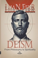 Deism - Philosophy and Spirituality B0CJ6RTKGD Book Cover