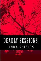 Deadly Sessions 1468151045 Book Cover