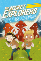 The Secret Explorers and the Ice Age Adventure 0744056489 Book Cover