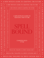 Bewitched: A Modern Guide to The Craft 1922417645 Book Cover