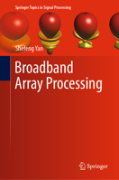 Broadband Array Processing 9811368015 Book Cover