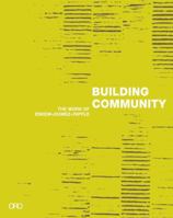 Building Community: The Work of Eskew + Dumez + Ripple 0982622627 Book Cover