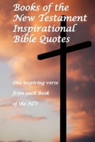 Books of the New Testament Inspirational Bible Quotes: One inspiring verse from each Book of the NIV null Book Cover
