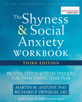The Shyness & Social Anxiety Workbook: Proven Techniques for Overcoming Your Fears 1572245530 Book Cover
