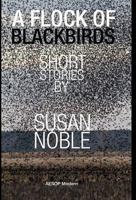 A Flock of Blackbirds 1910301051 Book Cover