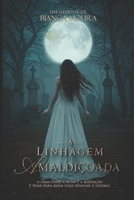 A Linhagem Amaldiçoada: O Destino (Portuguese Edition) B0FQJ36QYV Book Cover