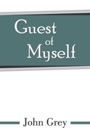 Guest of Myself 8182538033 Book Cover