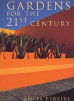 Gardens for the 21st Century 1854106392 Book Cover