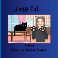 Lazy Cat: Lazy Cat for Toddlers B0DTT28L2Q Book Cover