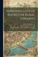 Approved Lists of Books for Rural Libraries 1241299617 Book Cover