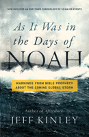 As It Was in the Days of Noah: Warnings from Bible Prophecy About the Coming Global Storm 0736961380 Book Cover